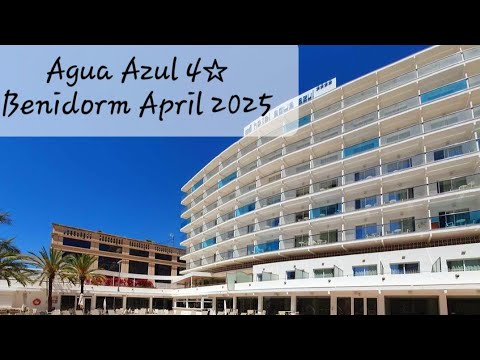 Agua Azul 4 ☆ Hotel Near Old Town Benidorm April 2025