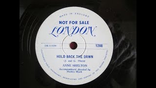 Anne Shelton 'Hold Back The Dawn' 1953 Demo 78 rpm