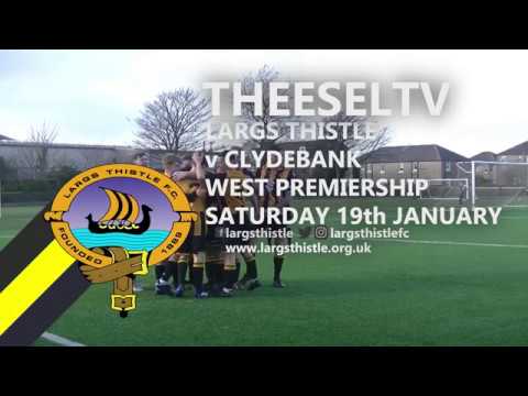 Largs Thistle 2-1 Clydebank - West of Scotland Premiership, 19th January 2019