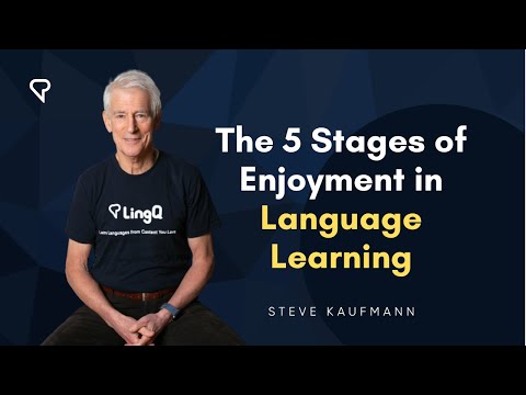 The 5 Stages of Enjoyment in Language Learning