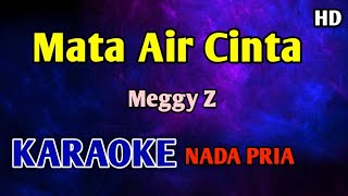 Download lagu MATA AIR CINTA - KARAOKE Meggy Z mp3 Download lagu MATA AIR CINTA - KARAOKE Meggy Z mp3