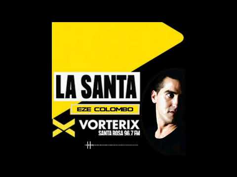 Eze Colombo Live at La Santa I Vorterix