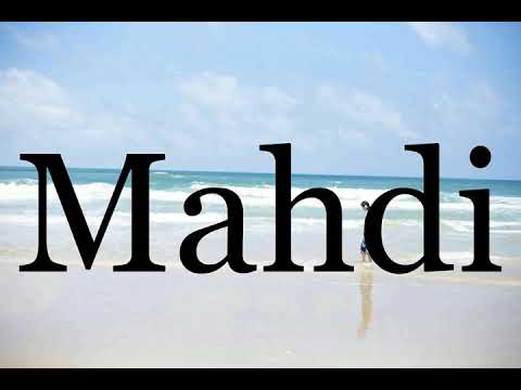 How To Pronounce Mahdi🌈🌈🌈🌈🌈🌈Pronunciation Of Mahdi