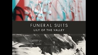 Funeral Suits - All Those Friendly People