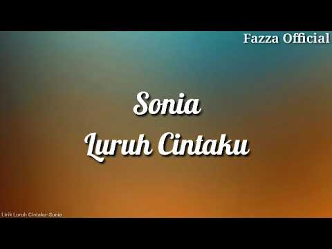 Sonia - Luruh Cintaku ( Lirik )