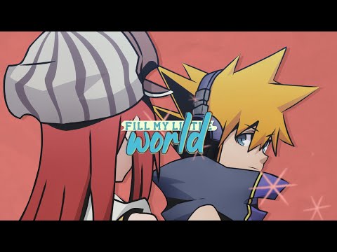 Fill My Little World  | Neku x Shiki [ AMV ]