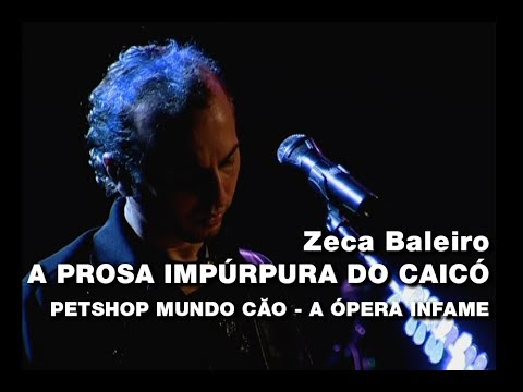A Prosa Impúrpura do Caicó - Zeca Baleiro
