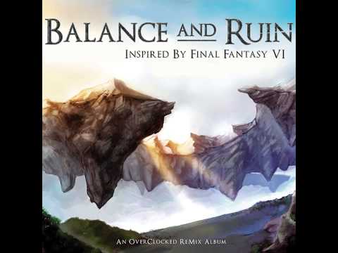 OverClocked ReMix   Final Fantasy VI  Balance and Ruin Disc 3