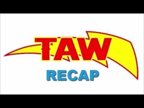 TAW Recap 3/29/18
