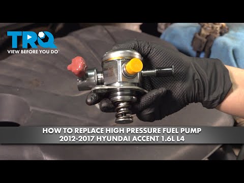 How to Replace High Pressure Fuel Pump 2012-2017 Hyundai Accent 1.6L L4