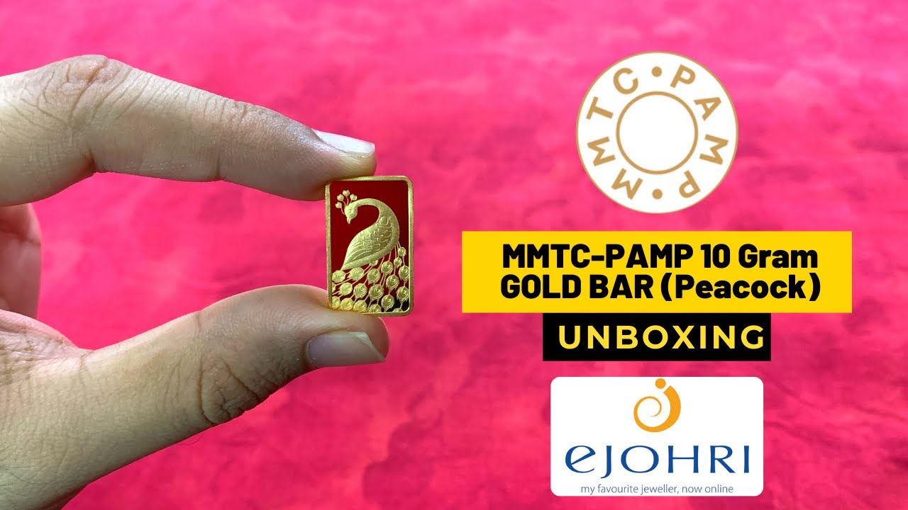 MMTC PAMP 24K 10 Gram Gold Bar (Peacock) - eJOHRI Prem Jewellers Unboxing | Indian Bullionaire