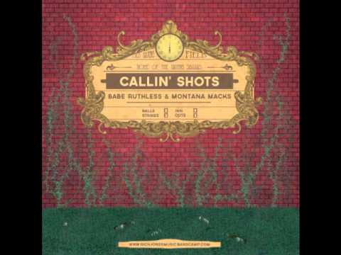 Shakes Hands, Kisses Babies (prod. Montana Macks) - Babe Ruthless* (Callin' Shots)