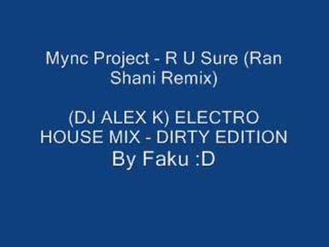 Mync Project - R U Sure (Ran Shani Remix)