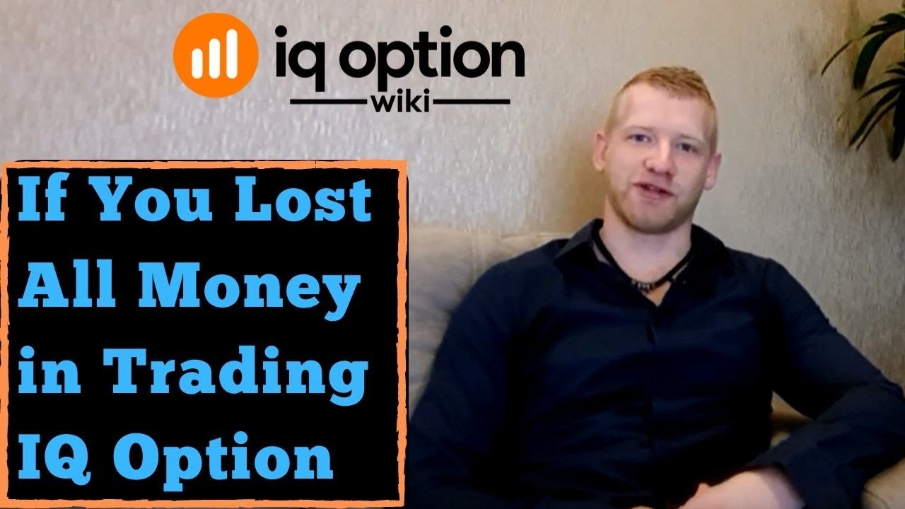 Você perdeu todo o dinheiro na IQ Option – Agora, o que fazer?
