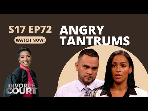 Divorce Court: Josefina vs. Cristian - Angry Tantrums