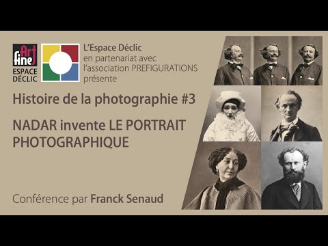 Histoire de la photo - 3 - Nadar invente le portrait photographique