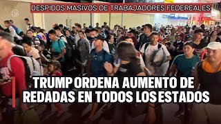 Viene aumento de redadas de migrantes indocumentados en todos los Estados de USA