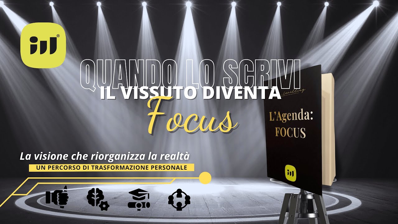 Quando lo scrivi il vissuto diventa FOCUS