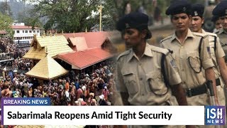 Sabarimala Reopens Amid Tight Security