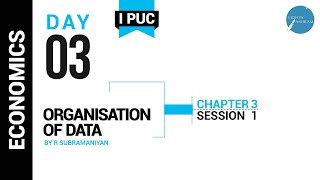 DAY 03 | ECONOMICS | I PUC | ORGANISATION OF DATA | L1