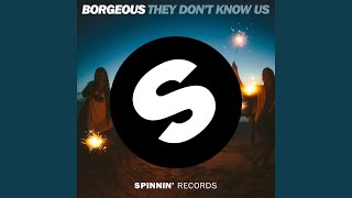 They Don&#39;t Know Us (Radio Edit)