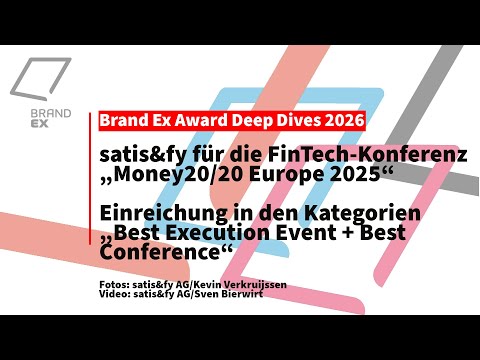 BrandEx Award Deep Dives 2026: „Money20/20“ von satis&fy AG