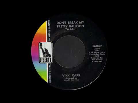 Vikki Carr - Don't Break My Pretty Balloon - (45)(2.43)