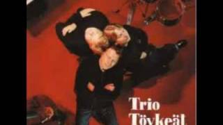 Pizzitaxi - Trio Töykeät