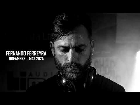 Fernando Ferreyra - Dreamers - May 2024