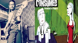 Consumed - &quot;twat called maurice&quot; (basscover)