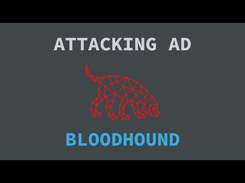 Attacking Active Directory - Bloodhound