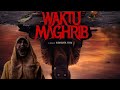 Waktu Maghrib 2023 Part 1 10 BestScene