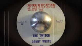 Danny White - The Twitch