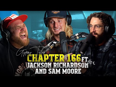 CHAPTER 166 Ft  Jackson Richardson and Sam Moore - Gypsy Tales Podcast