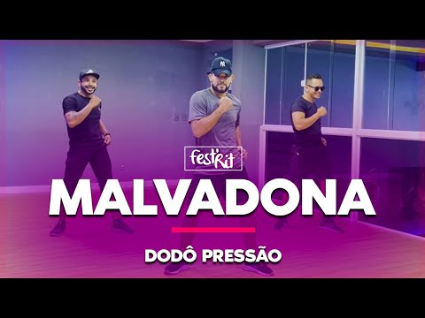 Malvadona - Dodô Pressão | COREOGRAFIA - FestRit