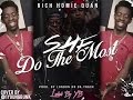 Rich Homie Quan Ft Young Thug She Do The Most Rich Homie Quan She Do The Most Ft Young Thug
