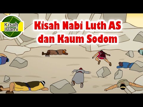 Nabi Luth AS dan Kaum Sodom - Kisah Islami Channel