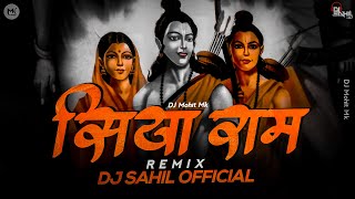 Siya Ram Jai Ram Jai Jai Ram Remix  DJ Sahil  Shre