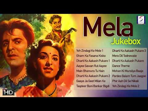 Dilip Kumar, Nargis, Noor Jehan - Mela - 1948 l Super Hit Video Songs Jukebox  HD