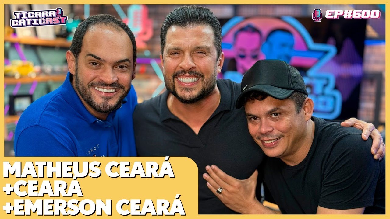 EPISÓDIO ESPECIAL - OS CEARÁS - TICARACATICAST | EP 600