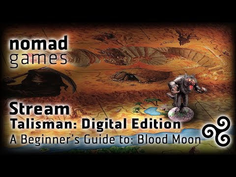 A Beginner's Guide to: The Blood Moon - Talisman: DE - YouTube