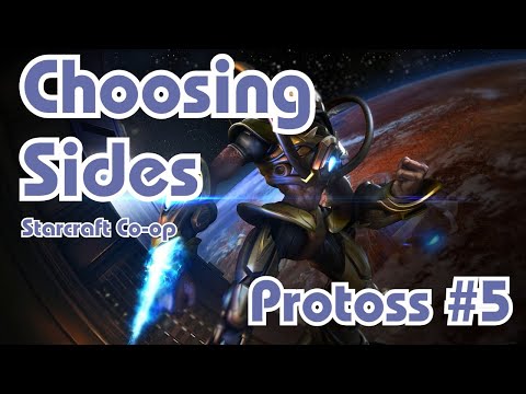 Starcraft || Co-Op Campaign || Choosing Sides - Protoss - Mission 5 || NO COMMENTARY