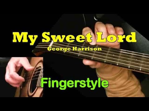 "My Sweet Lord" by George Harrison | Fingerstyle Guitar Lesson + TAB