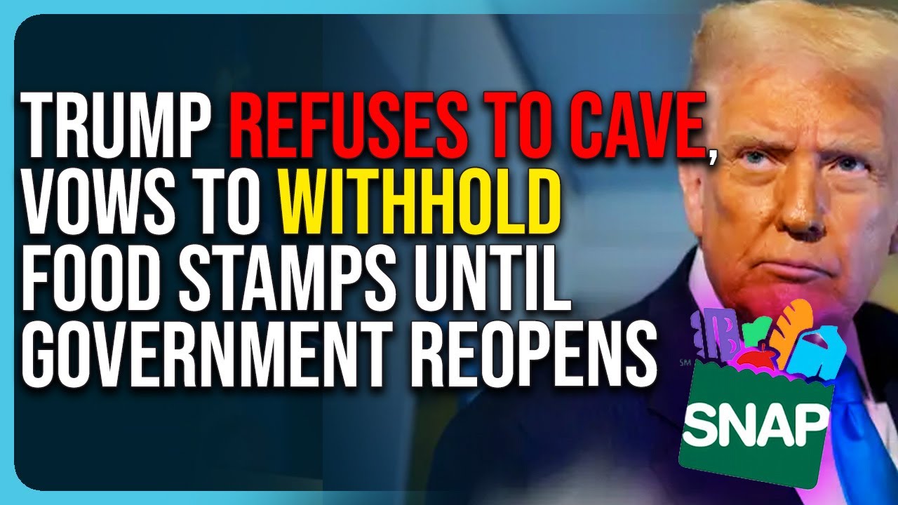 Trump Refuses To Cave, Vows To Withhold Food Stamps Until Government Reopens