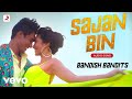 Sajan Bin Bandish Bandits Shankar Ehsaan Loy Shivam Mahadevan Jonita Gandhi
