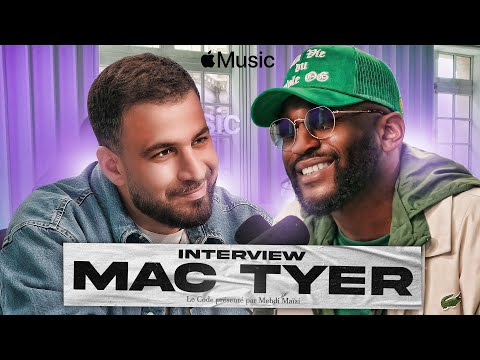 Mac Tyer, l'interview par Mehdi Maïzi - Le Code