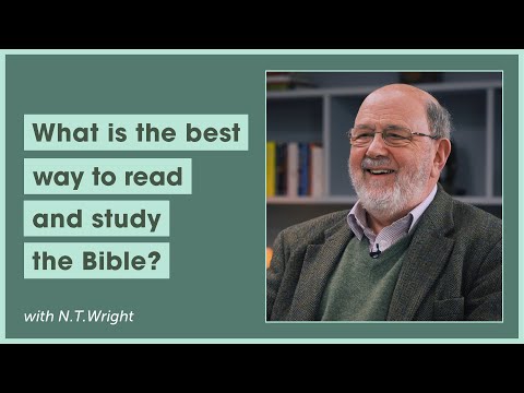 What is the best way to read and study the Bible? || N. T. Wright and J.John