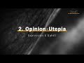 Opinion-Utopia Video 2