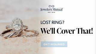 Jewelers Mutual Lost Ring? We'll Cover That!