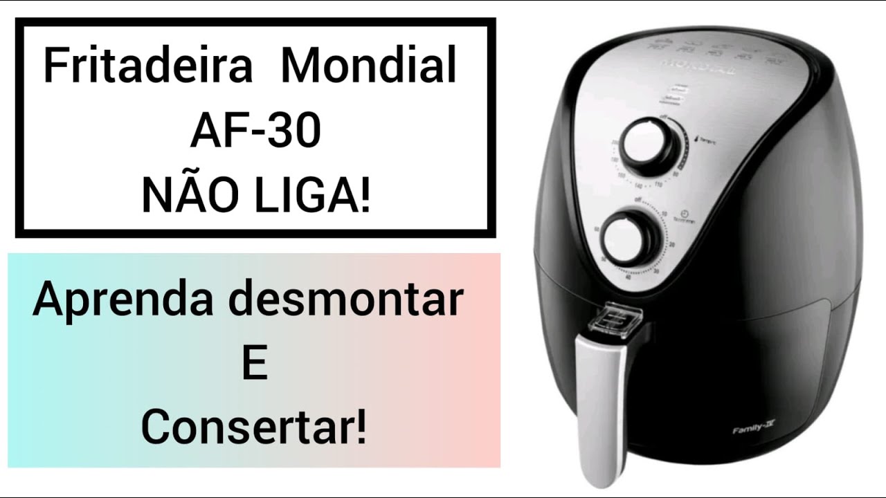 Watch Now Fritadeira AIR FRYER MONDIAL AF-30 NĂO LIGA, nĂŁo funciona. SAIBA COMO CONSERTAR!!! Fritadeira AIR FRYER MONDIAL AF-30 NĂO LIGA, nĂŁo funciona. SAIBA COMO CONSERTAR!!!